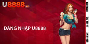 Đăng Nhập U8888